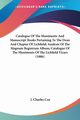 Catalogue Of The Muniments And Manuscript Books Pertaining To The Dean And Chapter Of Lichfield; Analysis Of The Magnum Registrum Album; Catalogue Of The Muniments Of The Lichfield Vicars (1886), Cox J. Charles