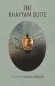 Khayyam Suite, Martin Charles