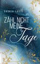 Zhl nicht meine Tage, Louis Saskia