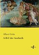 A-B-C der Aesthetik, Grn Albert