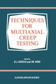 Techniques for Multiaxial Creep Testing, 
