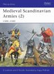 Medieval Scandinavian Armies (2) 1300-1500, Lindholm David, Nicolle David