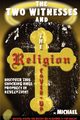 The Two Witnesses and the Religion Coverup, Brumfield Michael