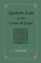 Symbolic Logic and the Game of Logic, Carroll Lewis
