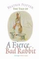 The Tale of a Fierce Bad Rabbit, Potter Beatrix