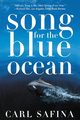 Song for the Blue Ocean, Safina Carl