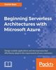 Beginning Serverless Architectures with Microsoft Azure, Bass Daniel