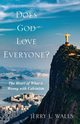 Does God Love Everyone?, Walls Jerry L.