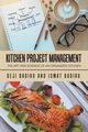 Kitchen Project Management, Badiru Deji