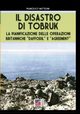 Il disastro di Tobruk, Mattesini Francesco