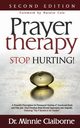 Prayer Therapy - Stop Hurting, Claiborne Minnie