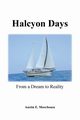 Halcyon Days, Moorhouse Austin E.