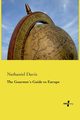 The Gourmets Guide to Europe, Davis Nathaniel