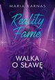 Reality Fame. Walka o saw, Karnas Maria