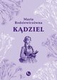 Kdziel, Rodziewiczwna Maria