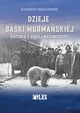 Dzieje Baki Murmaskiej., Maaczewski Eugeniusz