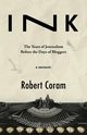 INK, Coram Robert