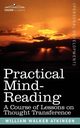 Practical Mind-Reading, Atkinson William Walker