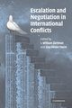 Escalation and Negotiation in International Conflicts, 