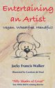 Entertaining An Artist, Francis Walker Jacky
