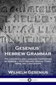 Gesenius' Hebrew Grammar, Gesenius Wilhelm