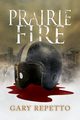 Prairie Fire, Repetto Gary