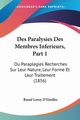 Des Paralysies Des Membres Inferieurs, Part 1, D'Etiolles Raoul Leroy