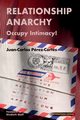 Relationship Anarchy, Prez-Corts