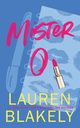 Mister O, Blakely Lauren