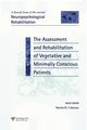 The Assessment and Rehabilitation of Vegetative and Minimally Conscious Patients, 