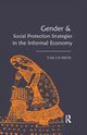 Gender & Social Protection Strategies in the Informal Economy, Kabeer Naila