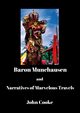 Baron Munchausen and Narratives of Marvelous Travels, Cooke John