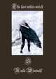 The last white witch, Windahl Nalle