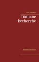 Tdliche Recherche, Lehmkuhl Kurt
