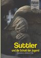 Suttler und die Schuld der Jugend, Rievel Marco