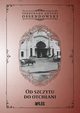 Od szczytu do otchani, Ossendowski Ferdynand Antoni