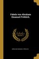 Fabeln von Abraham Emanuel Frhlich., Frhlich Abraham Emanuel