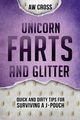 Unicorn Farts and Glitter, Cross AW