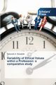 Variability of Ethical Values within a Profession, Sieradzki Deborah A.