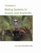 The Evolution of Mating Systems in Insects and Arachnids, 