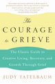 The Courage to Grieve, Tatelbaum Judy