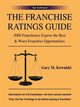 The Franchise Ratings Guide, Kowalski Gary M.