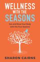 Wellness with the Seasons, Cairns Sharon