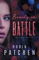 Beauty in Battle, Patchen Robin