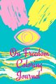 On Freedom Coloring Journal, Jameslake Cristie