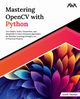 Mastering OpenCV with Python, Vaishya Ayush
