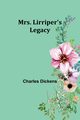 Mrs. Lirriper's Legacy, Dickens Charles