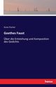 Goethes Faust, Fischer Kuno
