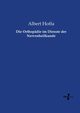 Die Orthopdie im Dienste der Nervenheilkunde, Hoffa Albert
