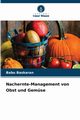 Nachernte-Management von Obst und Gemse, Baskaran Babu
